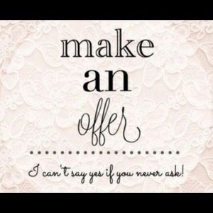 Make me an offer!!